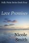 [Sully Point 04] • Love Promises